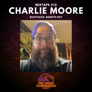 #39 - Mixtape 12 - Charlie Moore