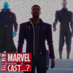 What If...?: Episode 2 - ”What If... T’Challa Became a Star-Lord?”