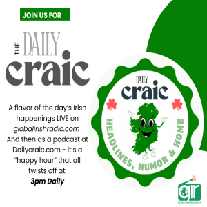 LIVE form Ireland - The Daily Craic 4.30.25