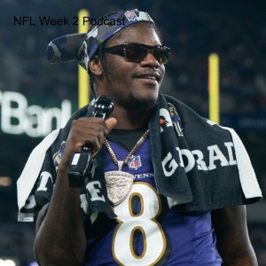 NFL Week 2 Podcast