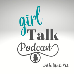 Girl Talk Podcast Episode 2, Shelby Taylor