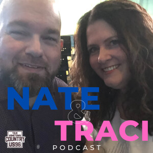 Nate and Traci Podcast - To say married or try the single life