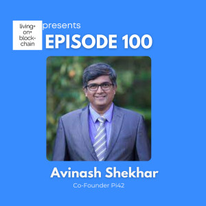 EP 100: ”Crypto Taxation and Future of Trading in India with Avinash Shekhar, Cofounder of Pi42”