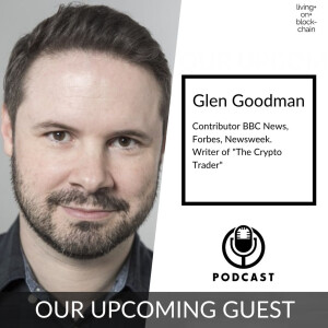 Glen Goodman - BBC journalist to fulltime crypto trader.