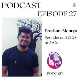 Prashant Maurya- The Inspiring Journey to Argo