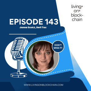 143: Crypto Taxes Without Fear: Janna Scott on DeFi Tax, Audits, and the Future of Compliance