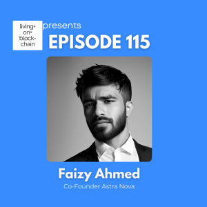 EP 115: "Mastering Web3 Gaming - Insights on Marketing, Fundraising, and Building Sustainable Projects with Faizy Ahmed, Cofounder of Astranova"