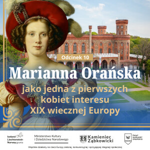 Marianna Orańska jako jedna z pierwszych kobiet interesu XIX wiecznej Europy