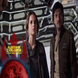 Rogue One and What We Want From the Cassian Andor Series - Episode 07