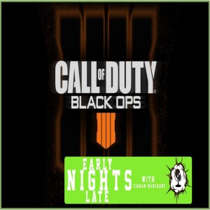 Call of Multiplayer - Early Late Nights 18/05/2018