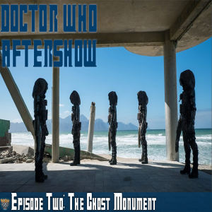 Fish Fingers and Custard | Episode Two ’The Ghost Monument’ | Doctor Who Aftershow