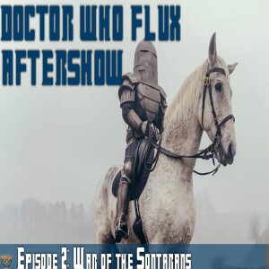 ”War of the Sontarans” Review - Doctor Who: Flux Episode 02