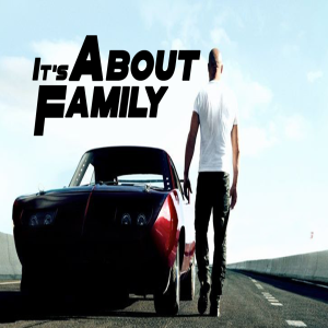 (Trailer) It’s About Family: The Fast & Furious Podcast