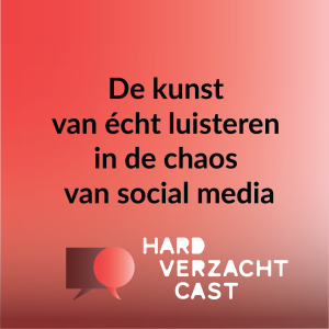 #12 De kunst van écht luisteren in de chaos van social media