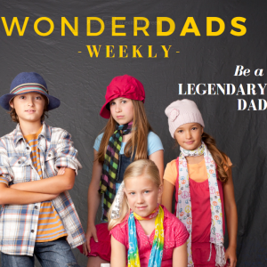 WonderDads Weekly March Issue 2