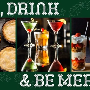Episode #13 | Eat, Drink, and Be Merry