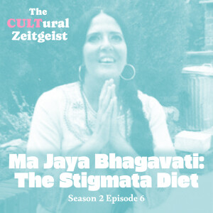 Ma Jaya Bhagavati and The Stigmata Diet