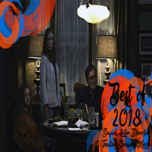 The Best of 2018 | Top 5 Film Sequels, Directors, Actors, Streaming Original & Trailer
