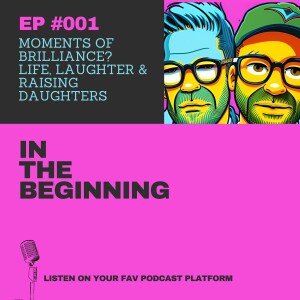 Ep. 1 - In The Beginning