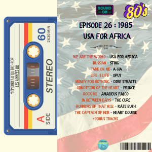 80's - #26 - 1985 : Usa for Africa