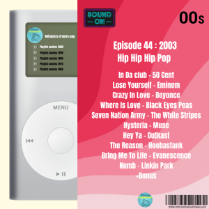 00's - #44 - 2003 : Hip Hip Hip Pop