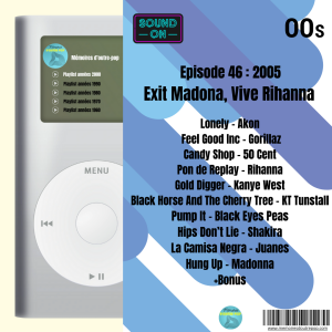 00's - #46 - 2005 : Exit Madonna, Vive Rihanna