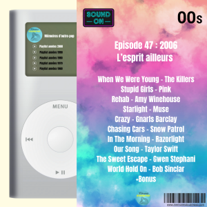 00's - #47 - 2006 : L'esprit ailleurs