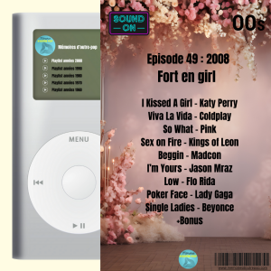 00's - #49 - 2008 : fort en girl
