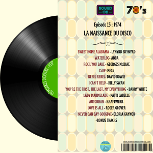 70's - #15 - 1974 : La naissance du disco