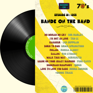 70's - #16 - 1975 : Bande on the band