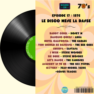 70's - #17 - 1976 : Le disco mène la danse