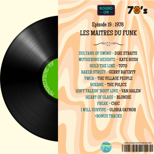 70's - #19 - 1978 : Ça swingue pour le funk