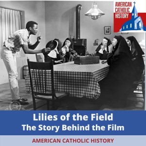 Lilies of the Field: The Story Behind the Film