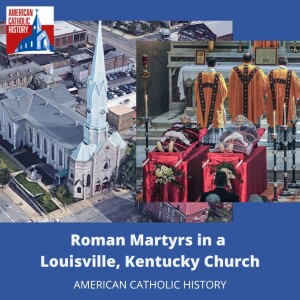 Roman Martyrs in a Louisville Church