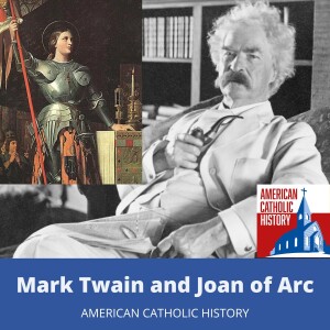 Mark Twain and St. Joan of Arc