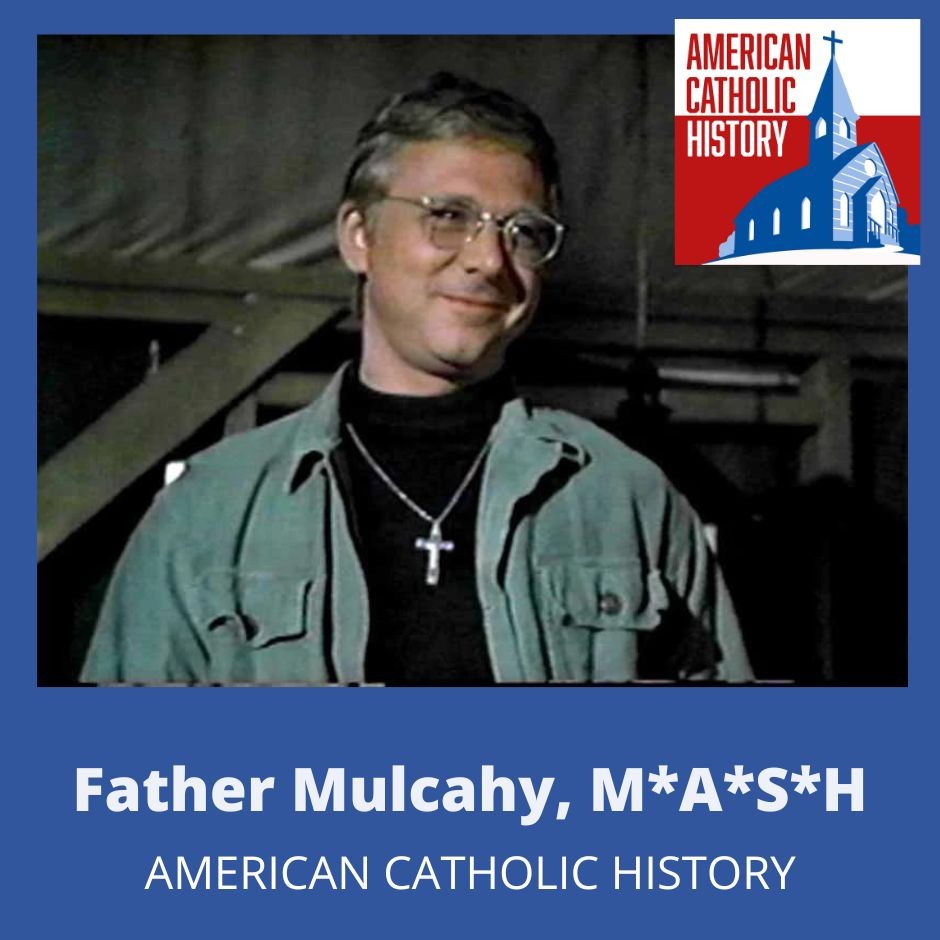 Father Mulcahy, M*A*S*H