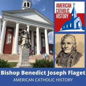 Bishop Benedict Joseph Flaget