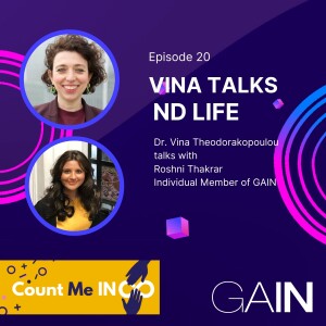 Vina talk ND Life, Episode 20 featuring Roshni Thakrar, hosted by Dr. Vina S. Theodorakopoulou