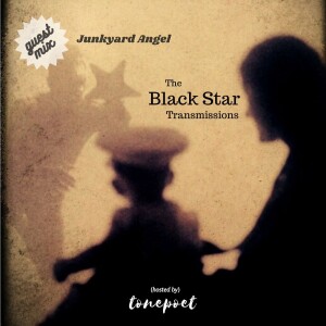 guest mix: junkyard angel (the black star transmissions)