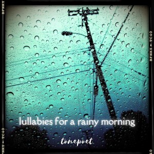 lullabies for a rainy morning