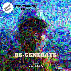 guest mix: the pliability effect (re-generate)