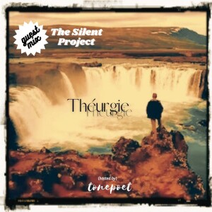 guest mix: the silent project (thèurgie)