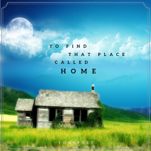 to find that place called home