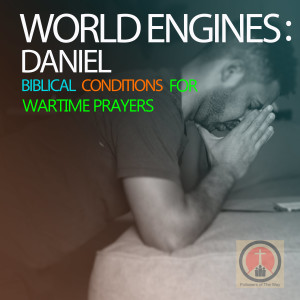 World Engines : Daniel - Daniel's 70 Weeks 