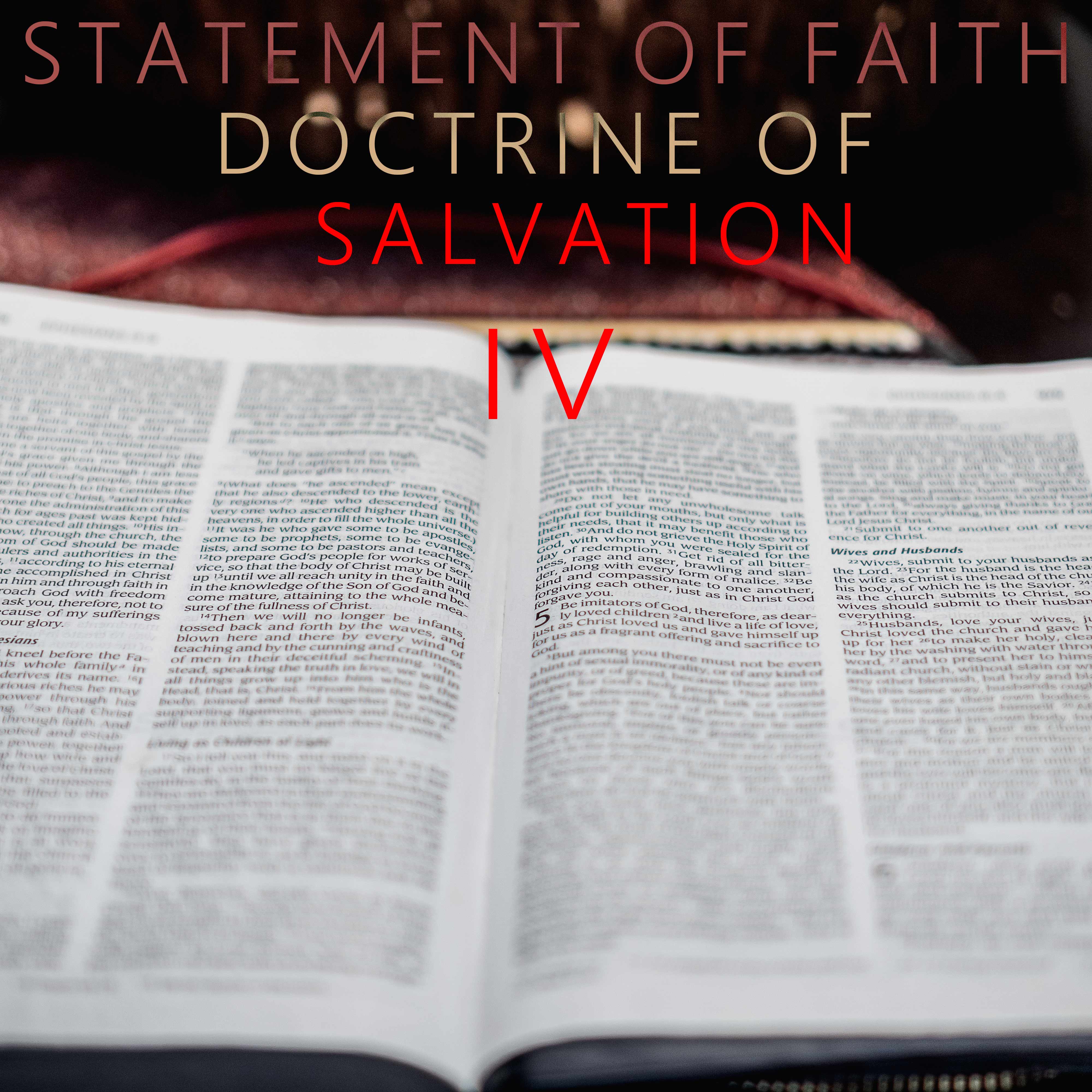 Statement Of Faith - Doctrine Of God (Part VII)