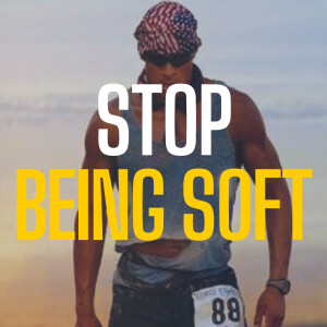 STOP BEING SOFT - David Goggins Motivational Speech