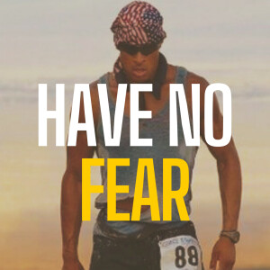 HAVE NO FEAR - David Goggins Motivational Speech