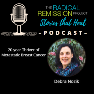 Debra Nozik - 20 year Metastatic Breast Cancer Thriver