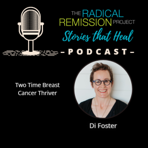 Di Foster - Two Time Breast  Cancer Thriver