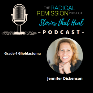 Jennifer Dickenson - Grade 4 Gliobastoma Thriver